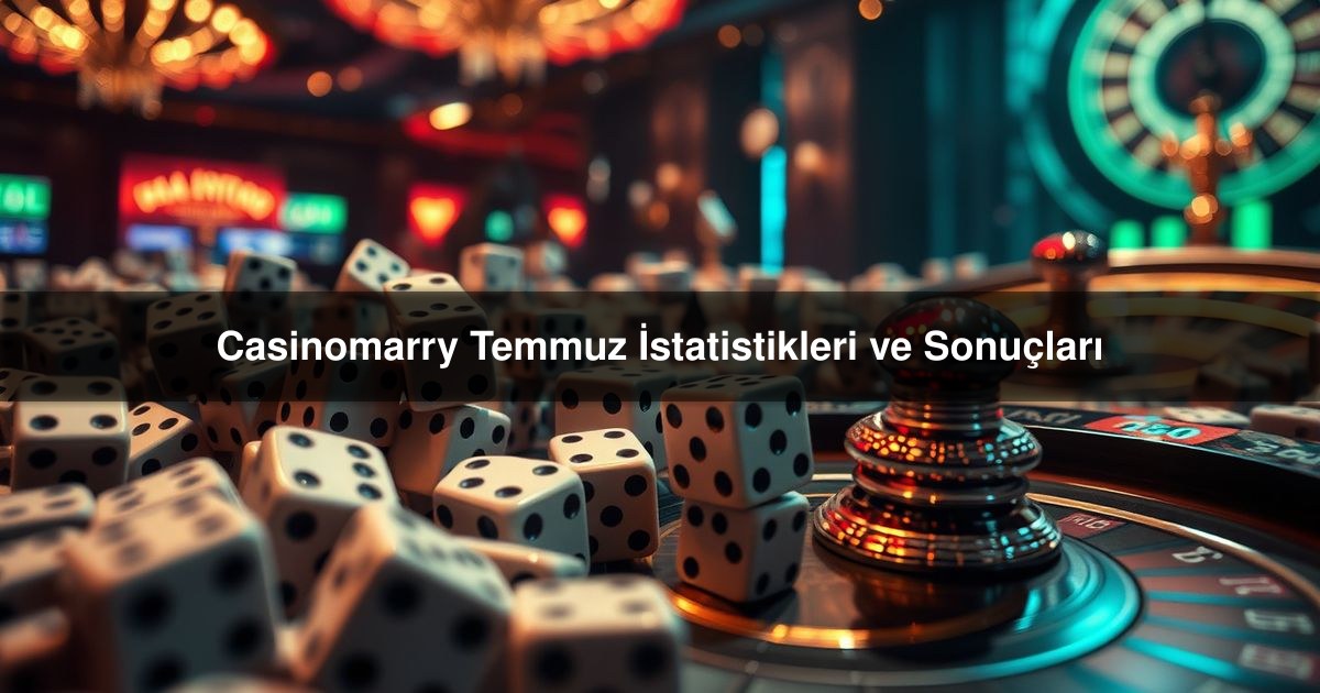 Casinomarry Temmuz